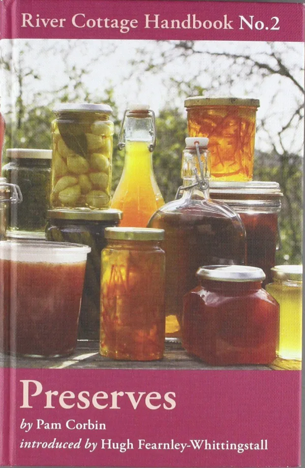 Preserves: River Cottage Handbook 2
