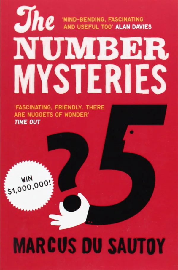 The Num8er My5teries: A Mathematical Odyssey Through Everyday Life