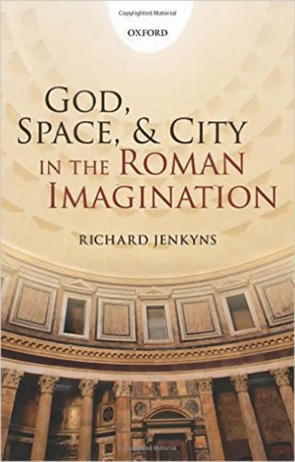 God, Space, and City in the Roman Imagination