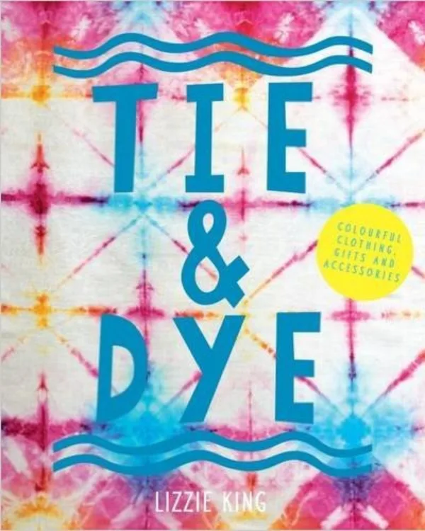 Tie and Dye