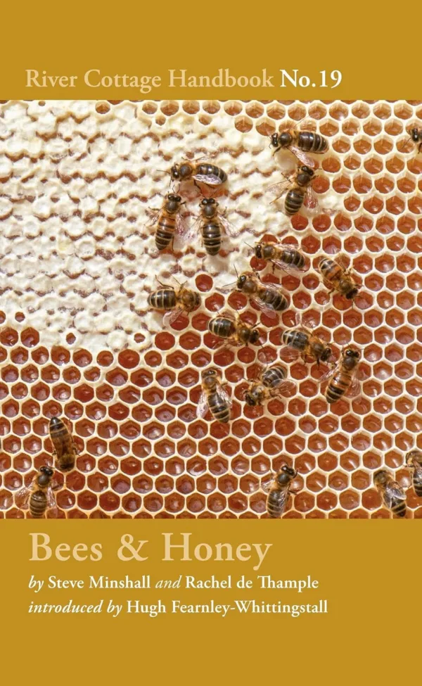 River Cottage: Bees & Honey