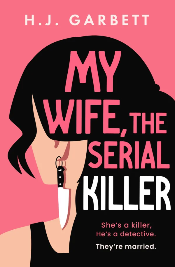 My Wife, The Serial Killer