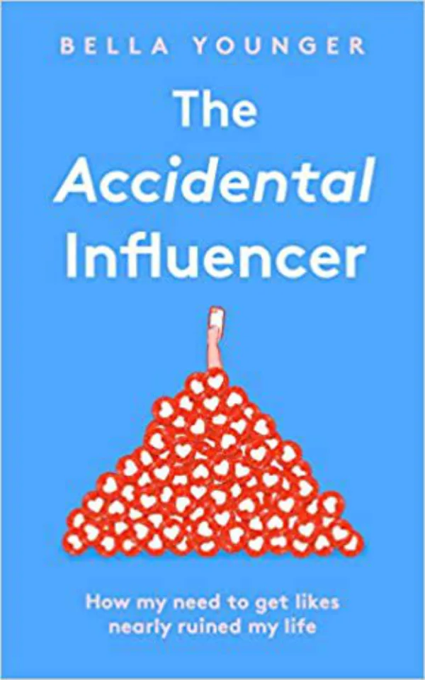 The Accidental Influencer