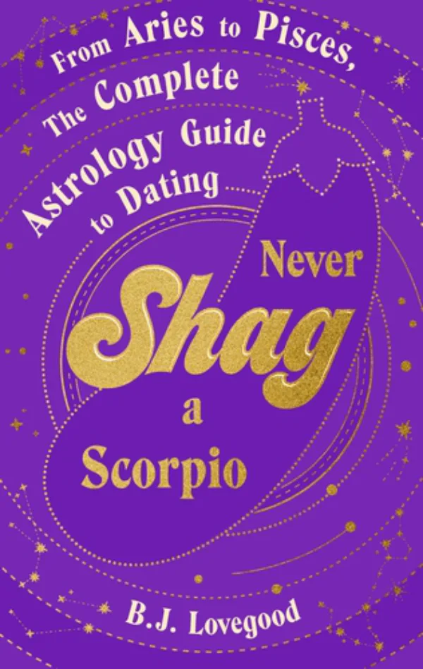 Never Shag A Scorpio